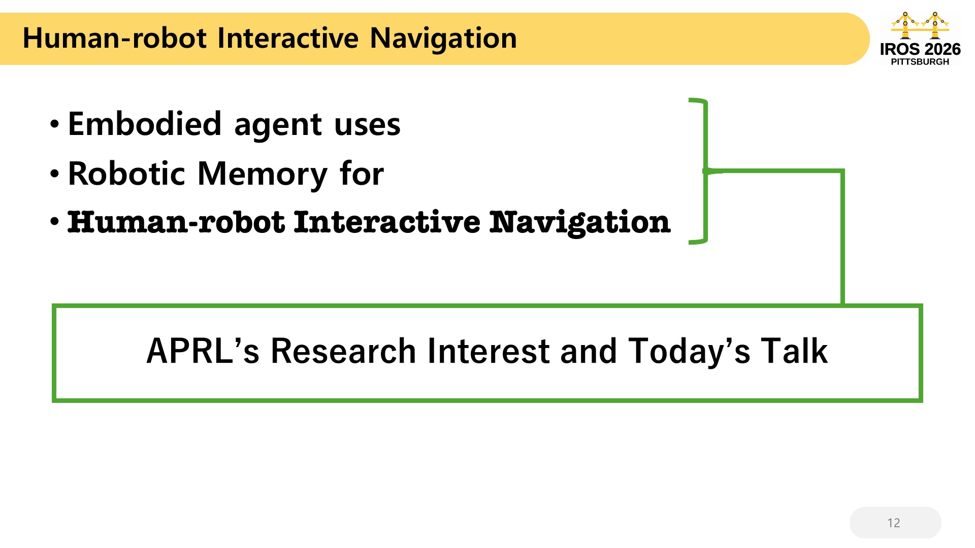 12 Embodied agent uses Robotic Memory for