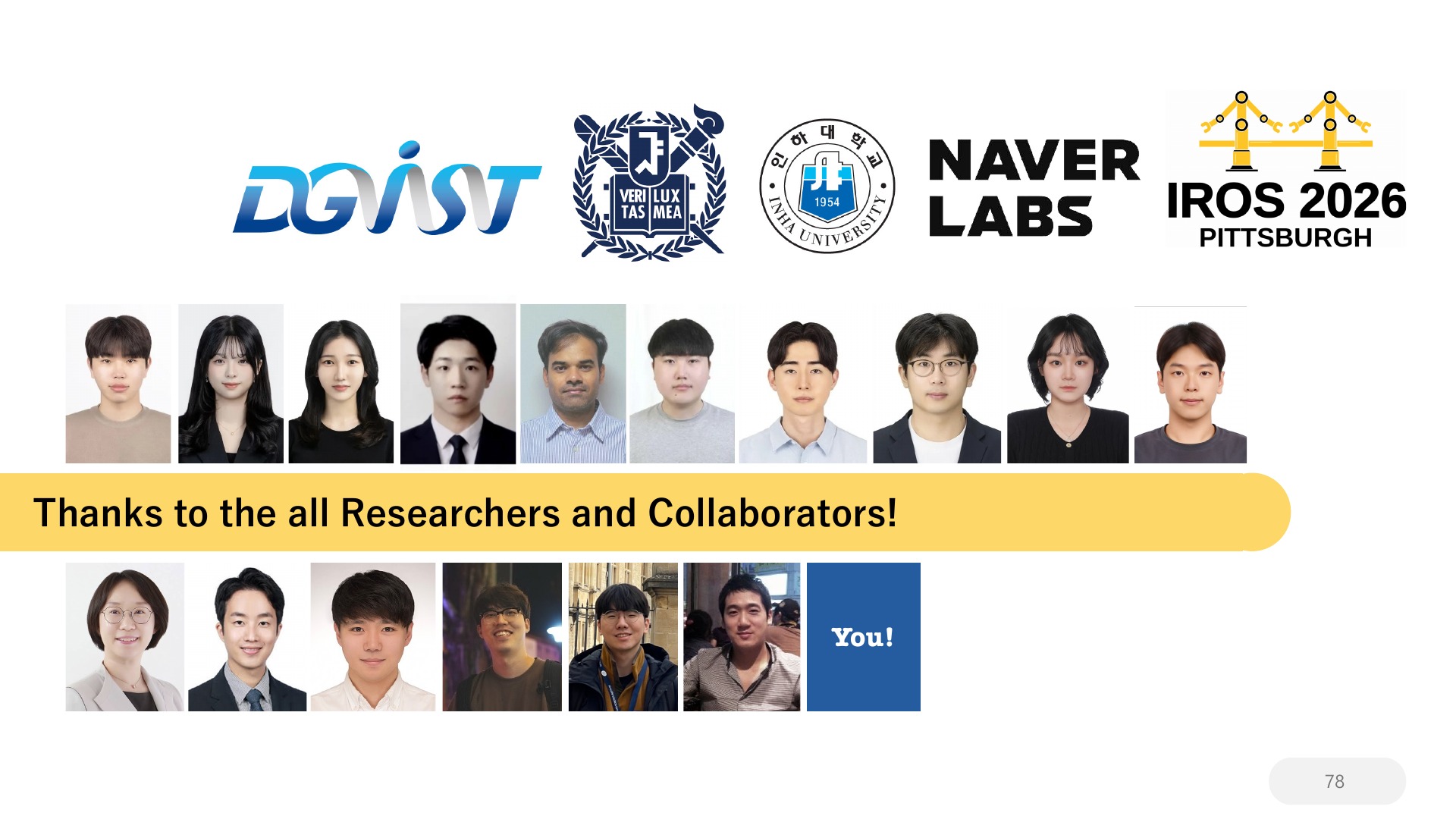 78 Thanks to the all Researchers and Collaborators! You!